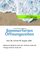 Sommerferien Öffnungszeiten