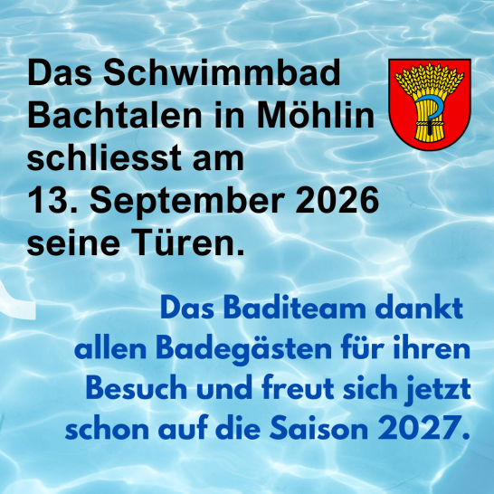 2026.08.24 Schwimmbad Bachtalen schliesst am 13.9.2026